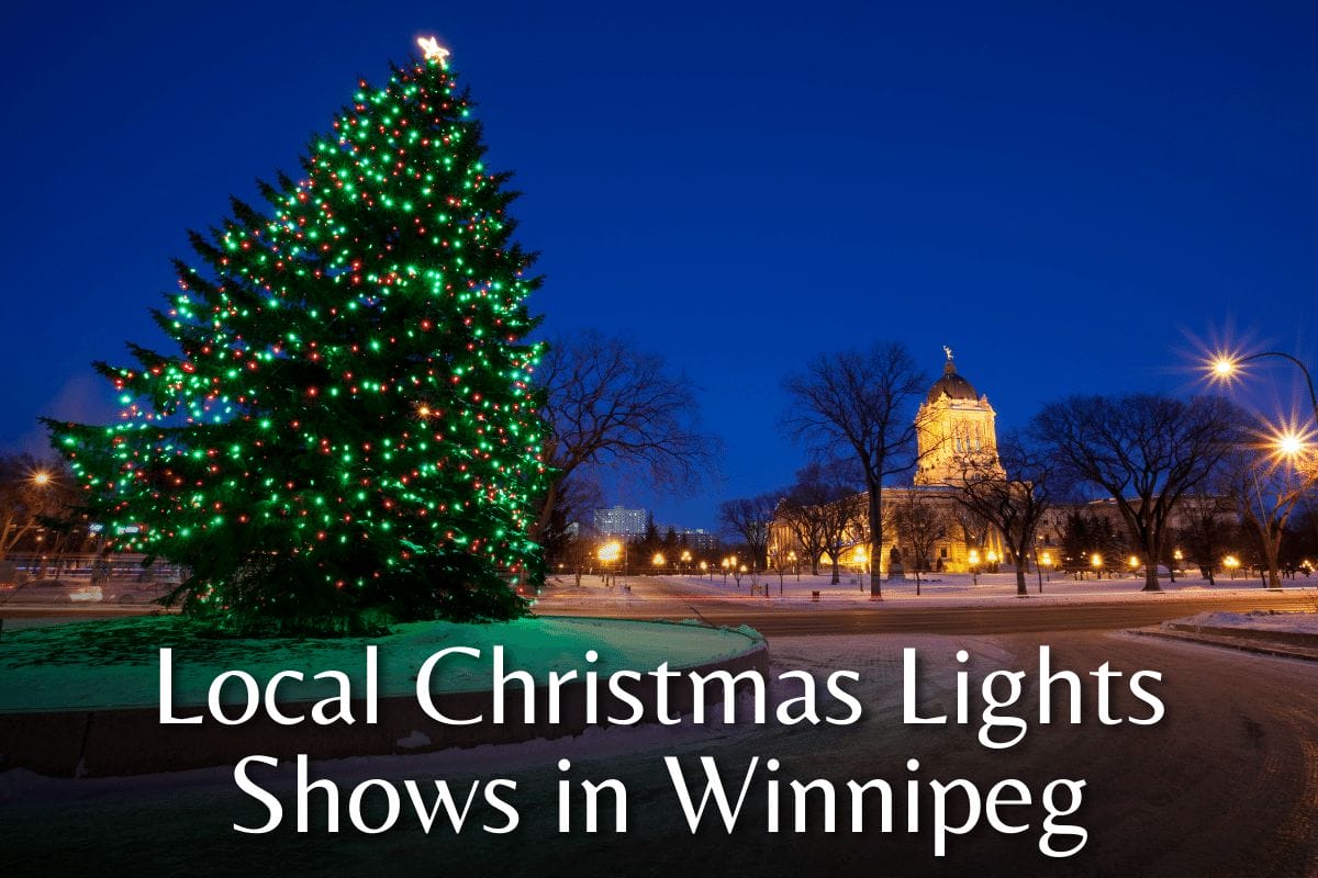 Local Christmas Lights Shows for Winnipeg 2022 We are Winnipeg