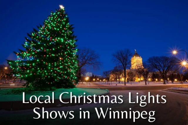 Local Christmas Lights Shows in Winnipeg, Manitoba for 2022