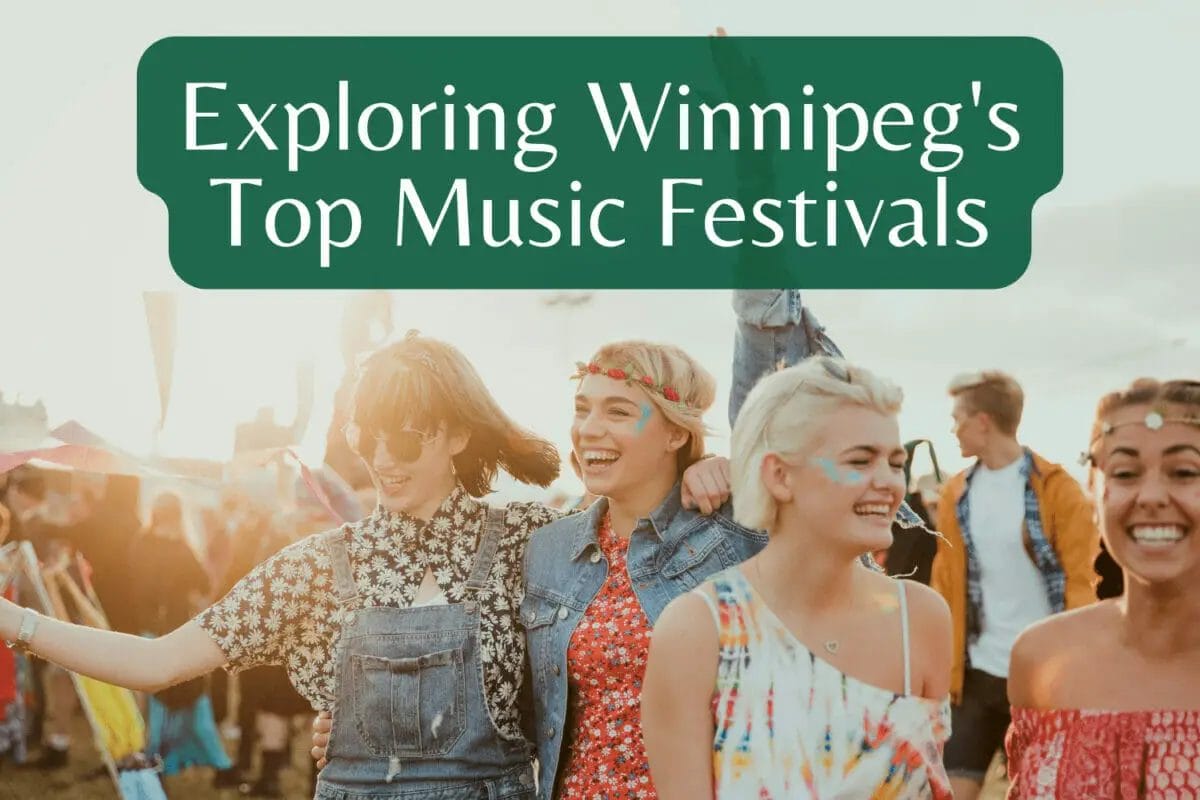 Exploring Winnipeg's Top Music Festivals (Updated for 2024) We are
